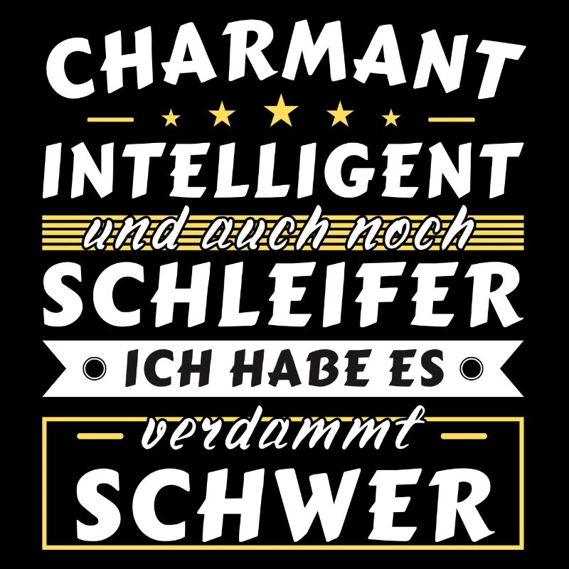 Charmant und intelligent - Schleifer Edition