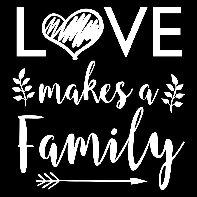Love Makes A Family - famille patchwork d'adoption