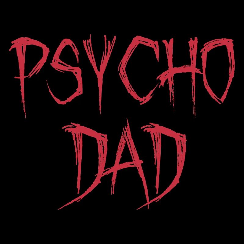 PSYCHO DAD