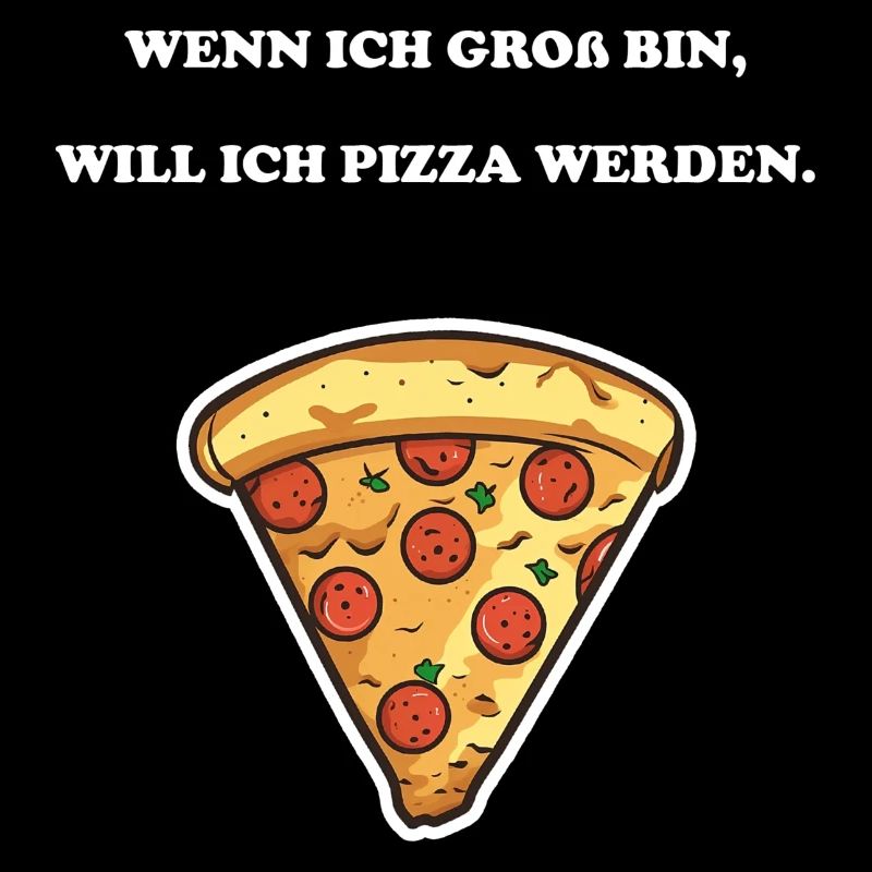 Wenn ich groß bin - Pizza