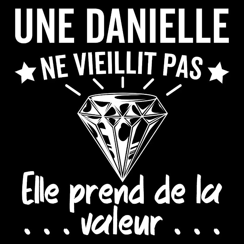 Danielle doesn't age, she increases in value