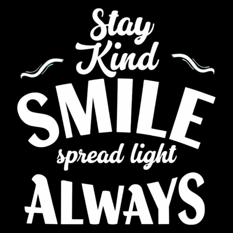 Bleib freundlich, lächle immer