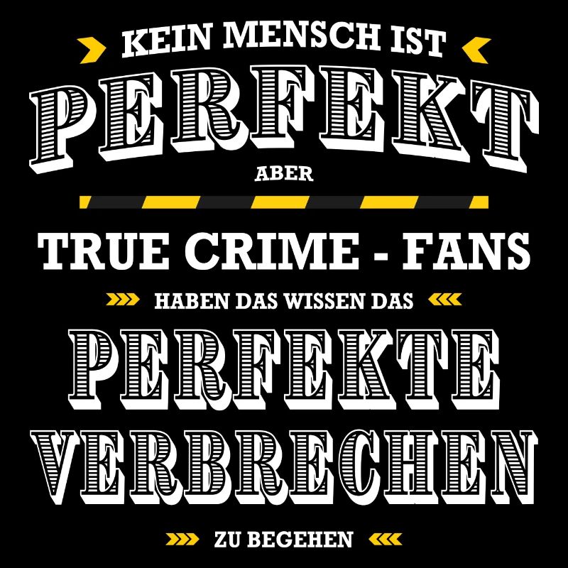 True Crime Fans perfektes Verbrechen Geschenkidee