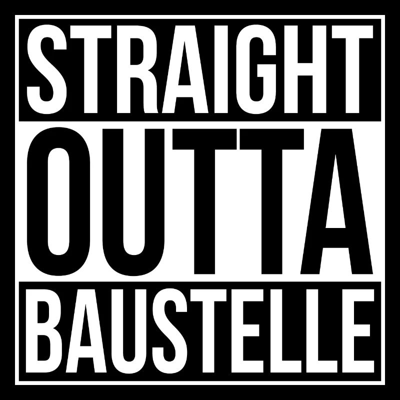 Straight Outta Construction Site