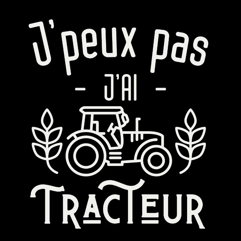 J'peux pas j'ai Tracteur