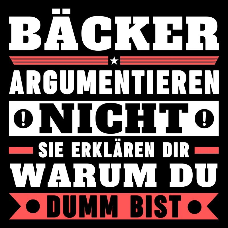 Bakers don't argue