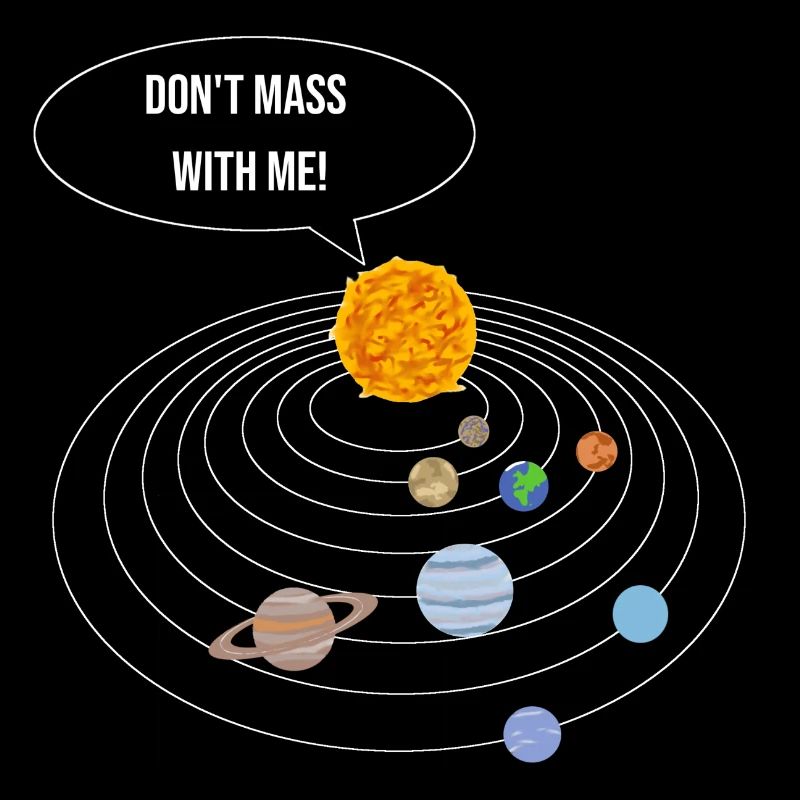 Astrologie Physik Nerd Motiv Dont Mass With Me