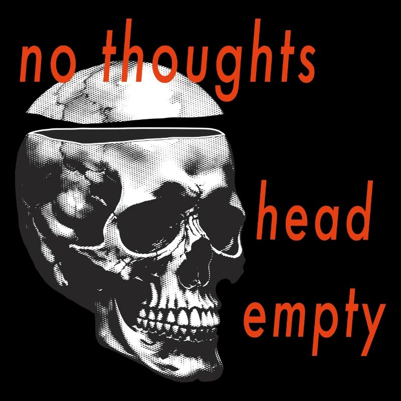 no thoughts