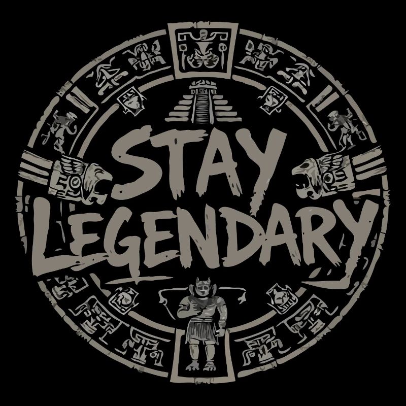 stay legendary