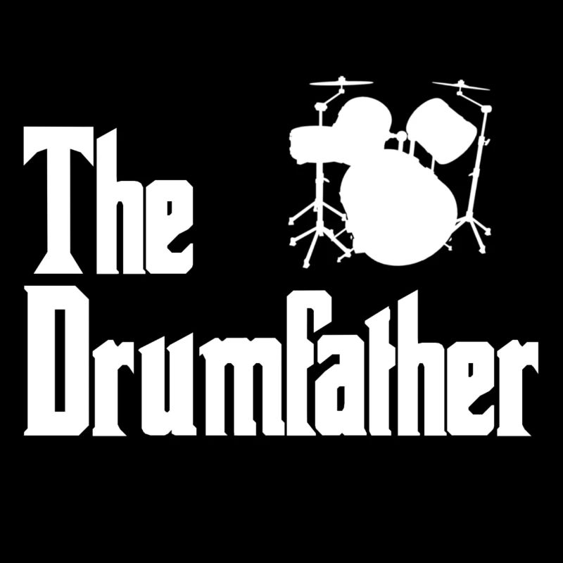 The Drumfather Drummer Drums