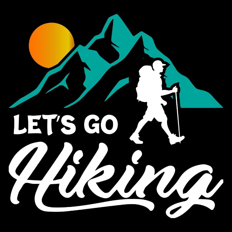 Lets Go Hiking