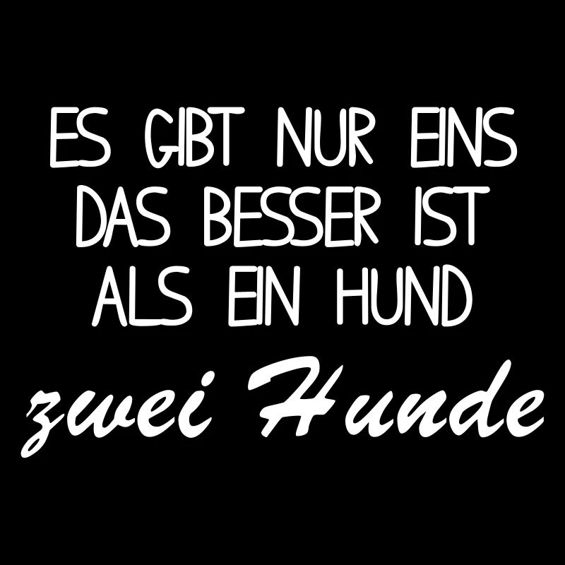 besser als ein Hund zwei Hunde