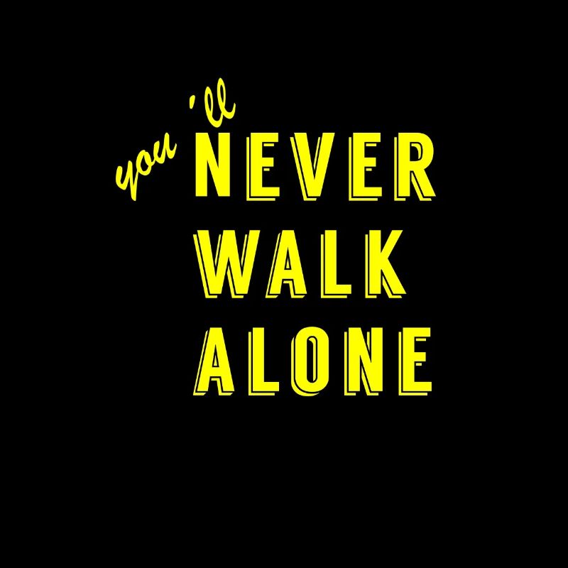never walk alone