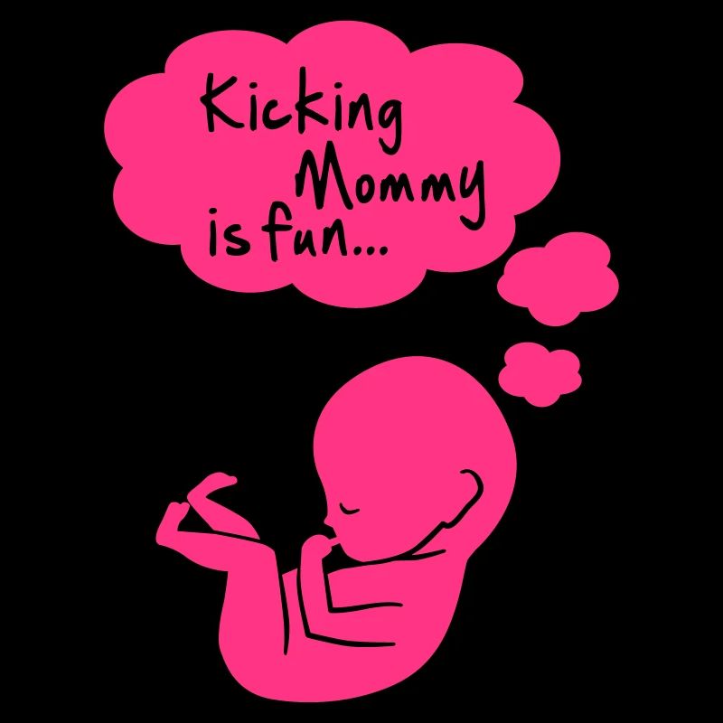 kicking mommy is fun...