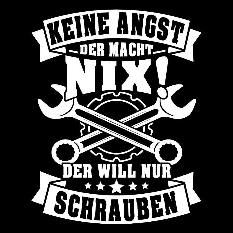 Schrauber Automechaniker Schrauben Spruch