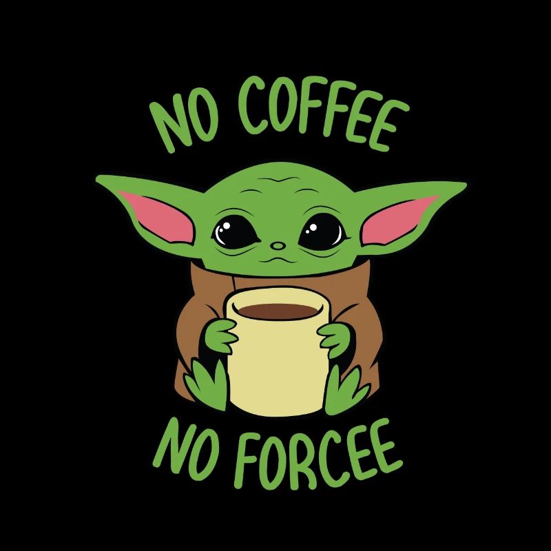 No Coffee No Force Gift Coffee Coffee