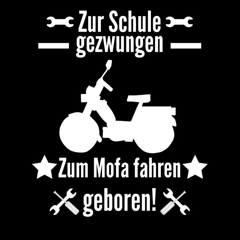 Mofa Roller Schüler Geschenkidee Mofa Spruch