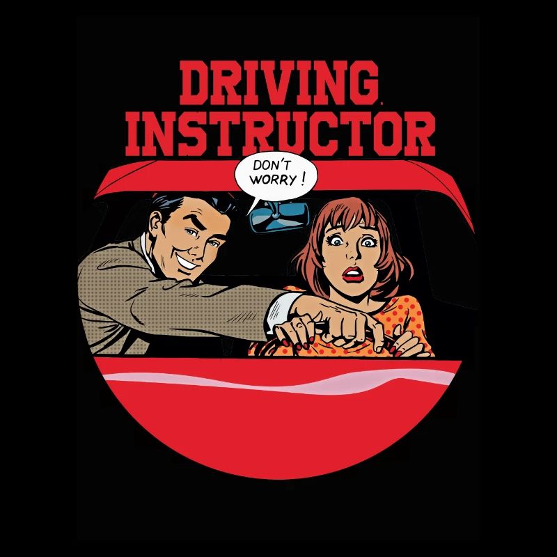 Driving Instructor - Don't worry