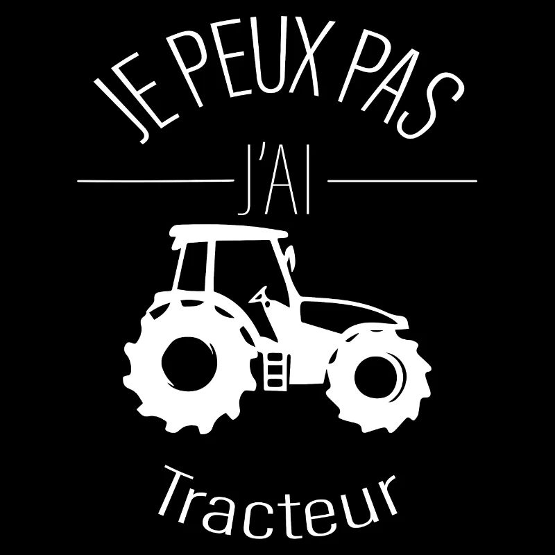 J'peux pas j'ai tracteur