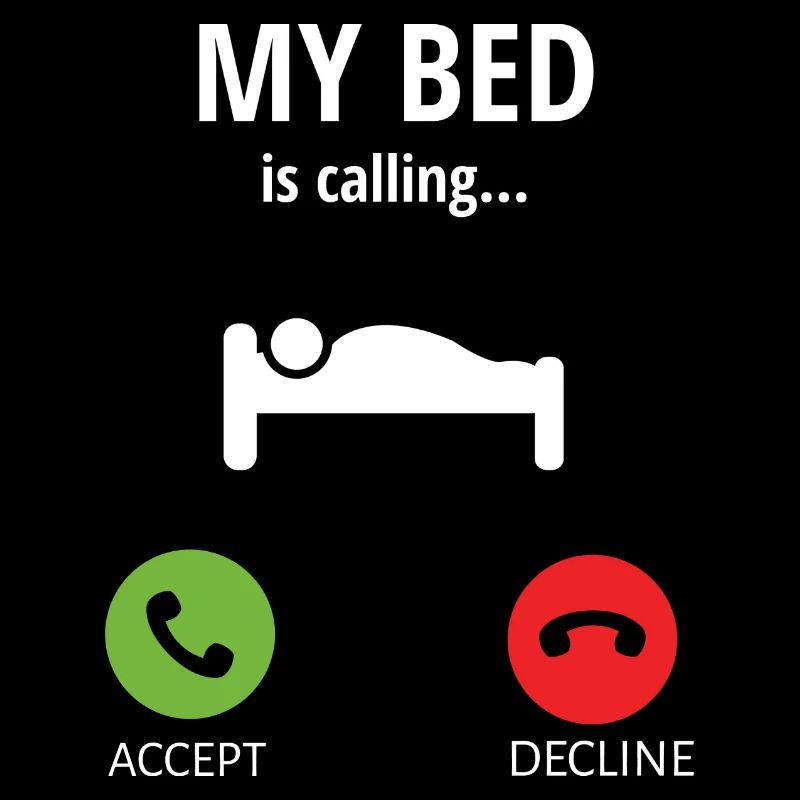 My Bed is calling