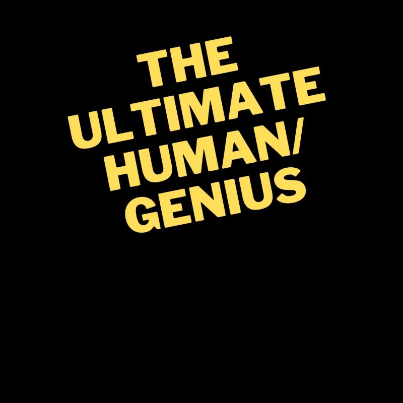 Ultimate Human / Genius