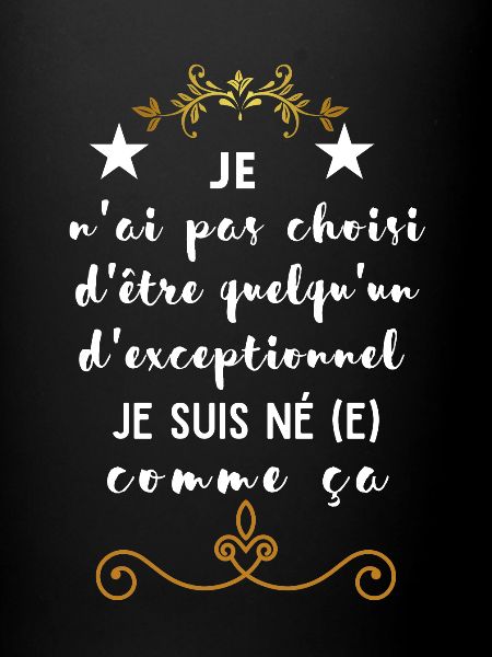 Je suis exceptionnel