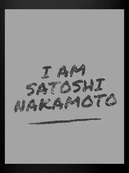 i am satoshi nakamoto