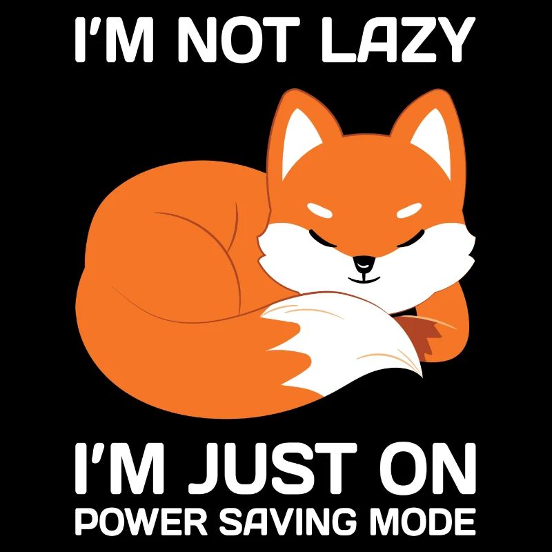 I'm not lazy
