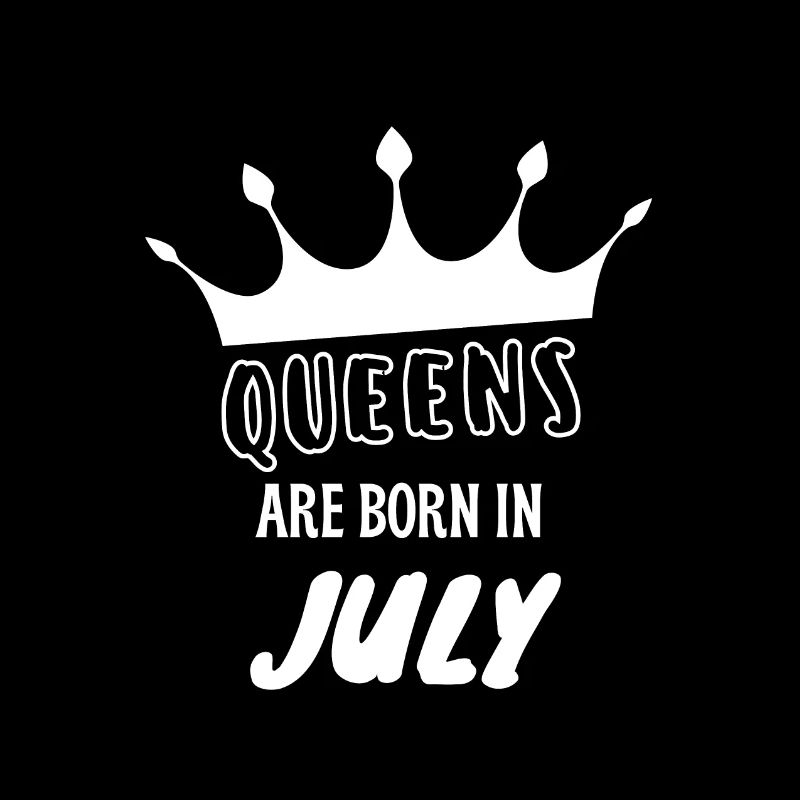 Queens Are Born In July