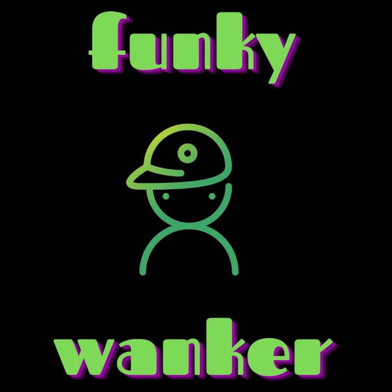funky wanker