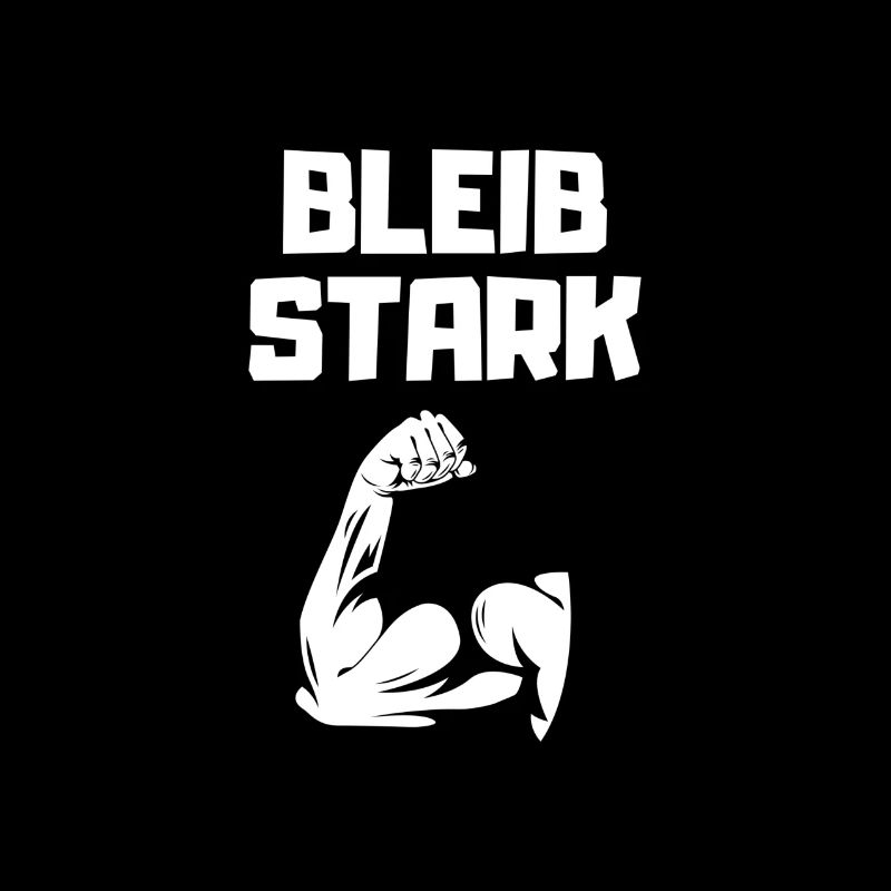 BLEIB STARK
