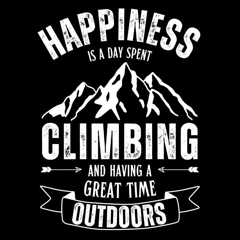 Happiness is a day spent climbing. Climbing nature.