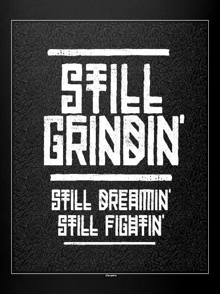 still grindin light