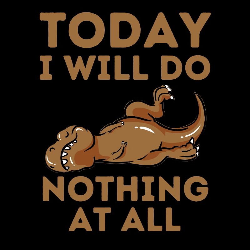 Tired Lazy Dinosaur Funny Saying