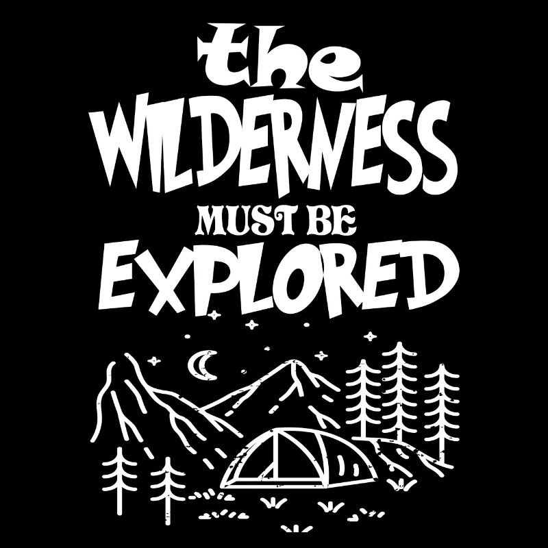 Die Wildnis muss erforscht werden