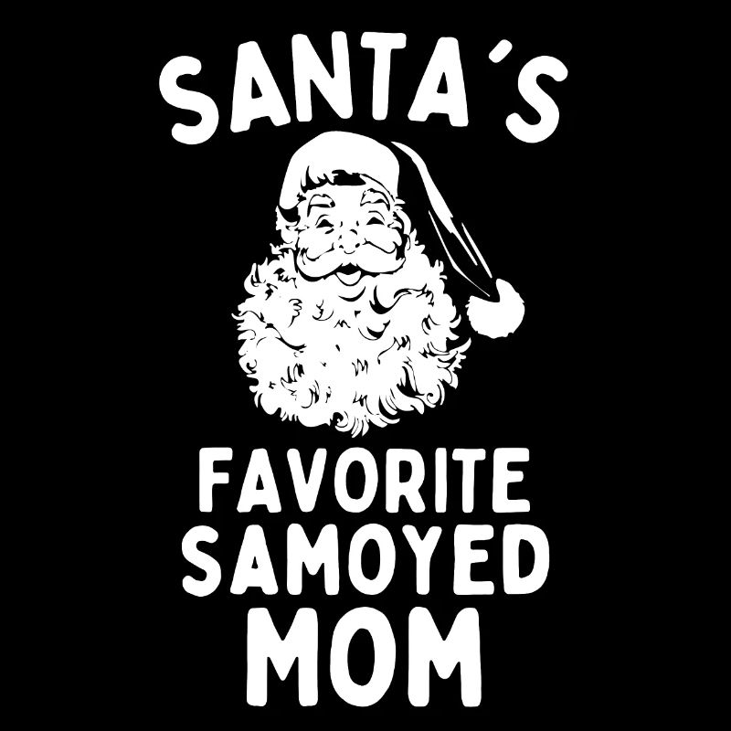 Samoyède de Noël Maman Le Samoyède préféré du Père Noël