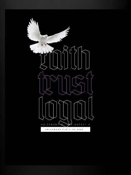 Faith trust loyal 3