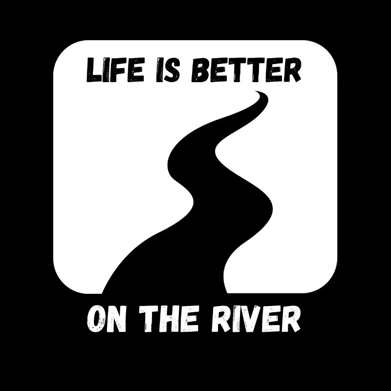 Life is better on the river - Kayak Design