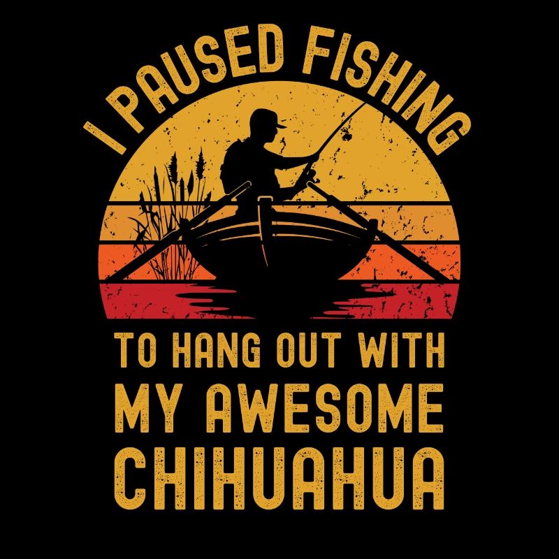 Pêche, pêche et Chihuahua