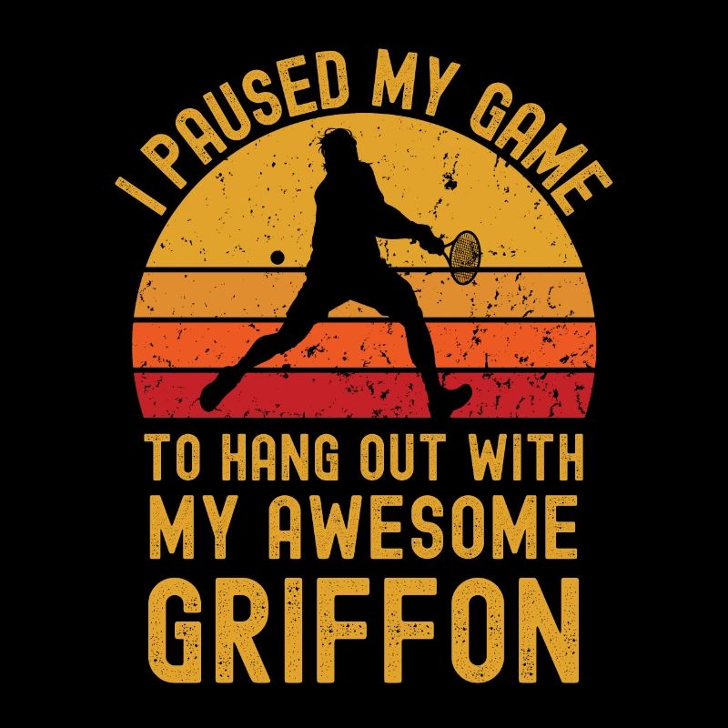 Tennis and Griffon