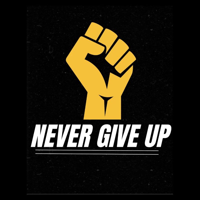 Never Give Up