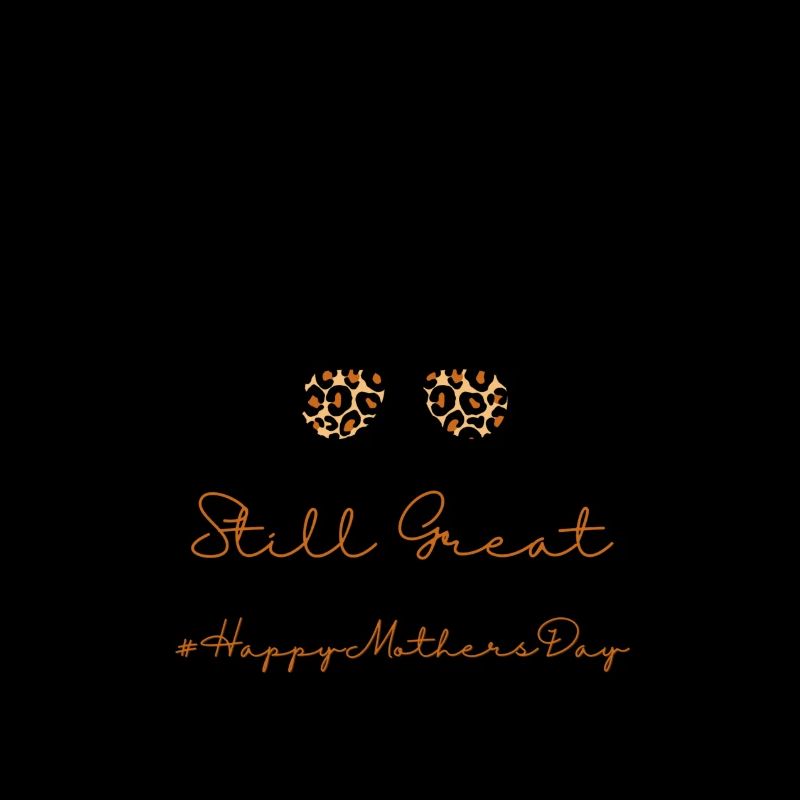 Still Great #HappyMothersDay (10)