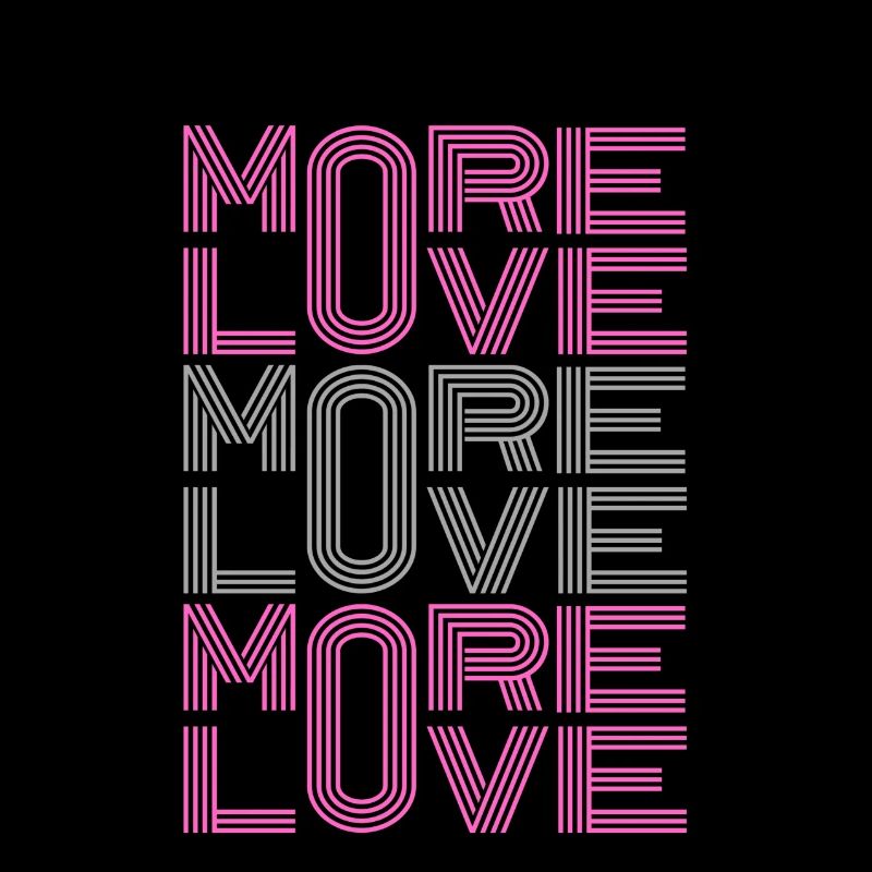 More Love