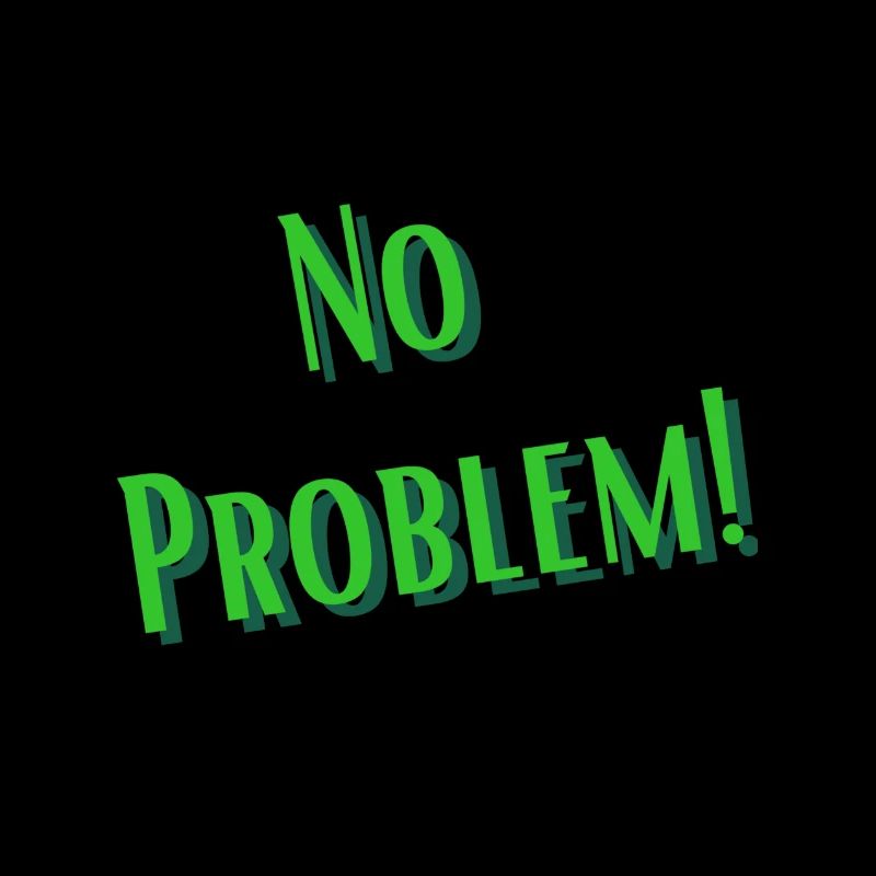 No Problem (Positive Design)
