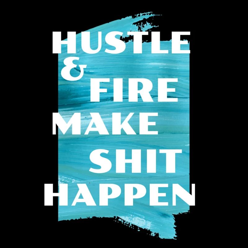 Hustle & Fire