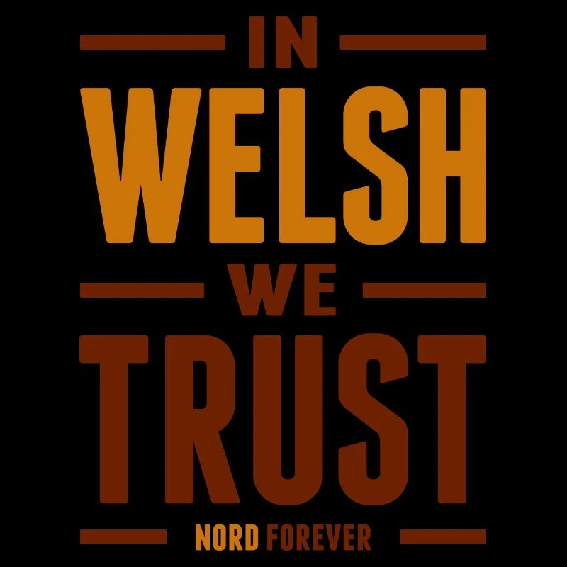 In Welsh we trust