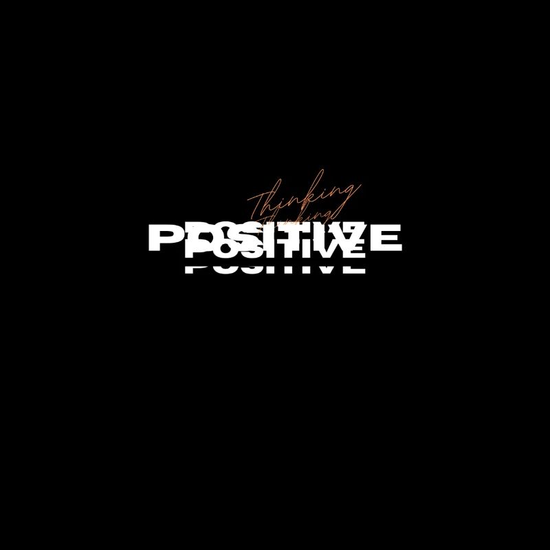 thinking positive