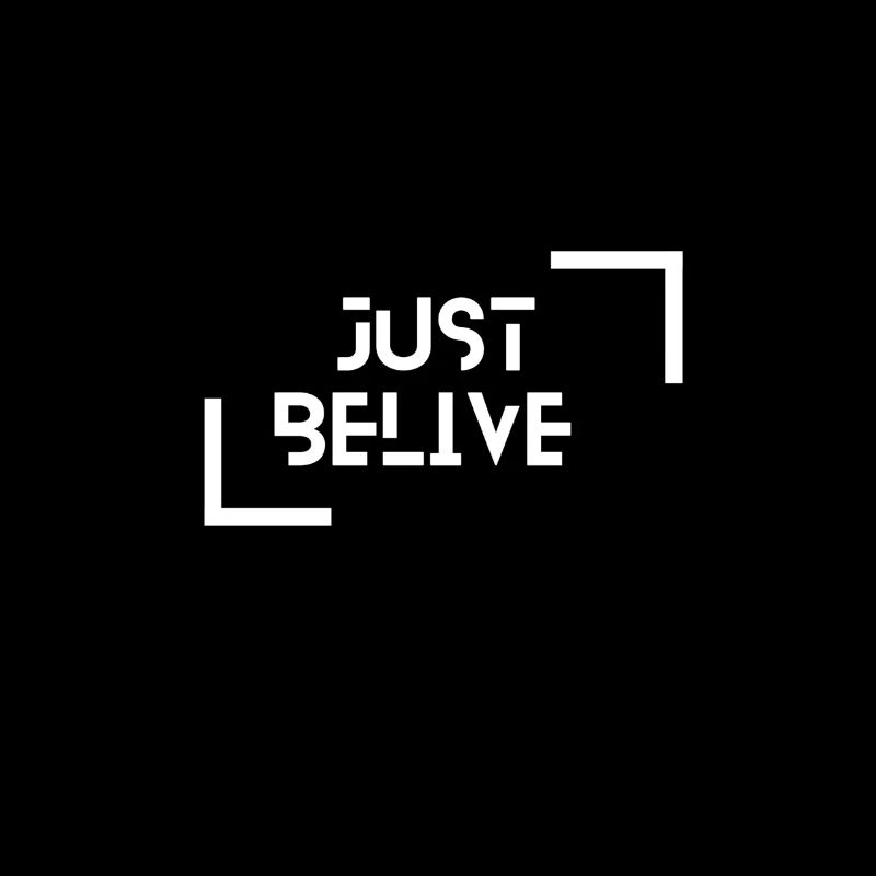 just belive