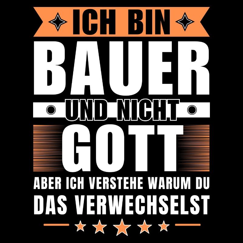 Ich bin Bauer und nicht Gott