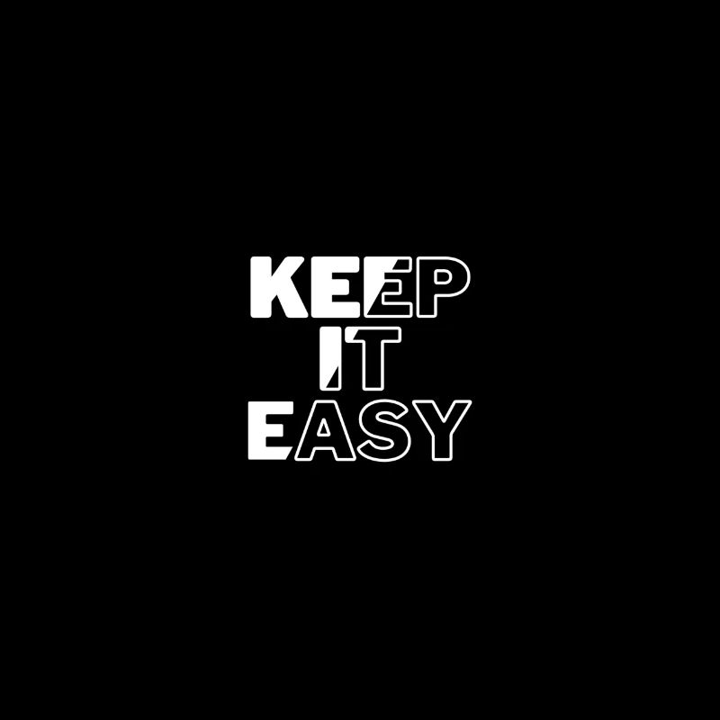 Keep It easy Motivation Print